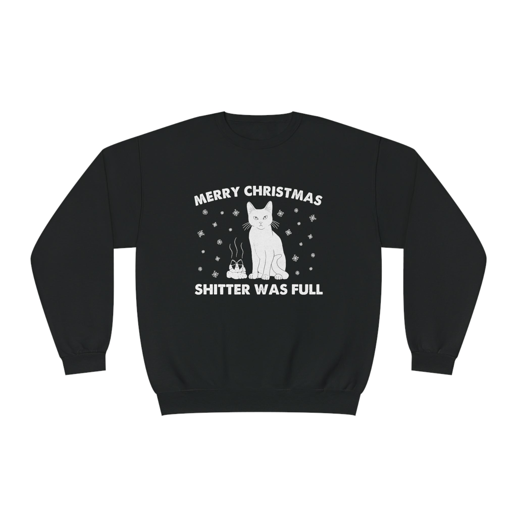 Shitter's Full Christmas Cat Sweatshirt