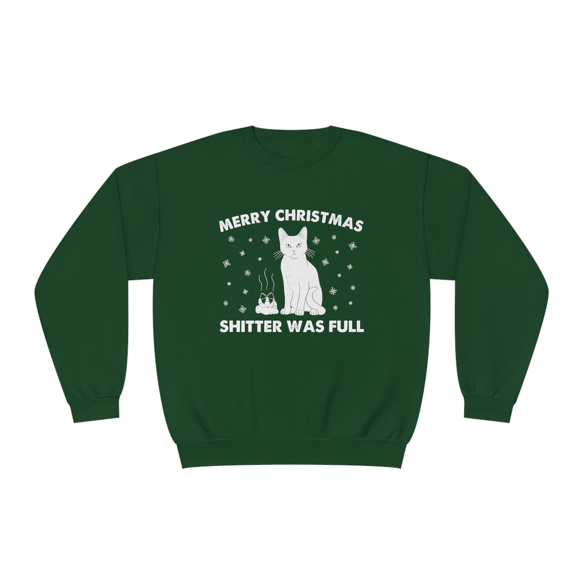 Shitter's Full Christmas Cat Sweatshirt