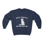 Shitter's Full Christmas Cat Sweatshirt